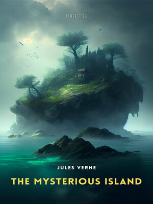cover image of The Mysterious Island